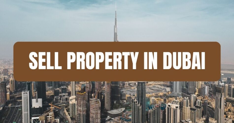 Sell property in Dubai